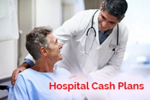Hospital Cash Plans-An Ideal Way to Deal With Expenses When Hospitalised