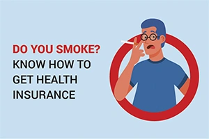 Do You Smoke? Know How To Get Health Insurance