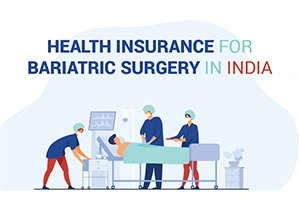 Health Insurance for Bariatric Surgery in India