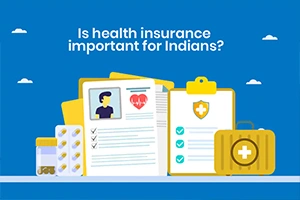 Is Health Insurance Important for Indians?