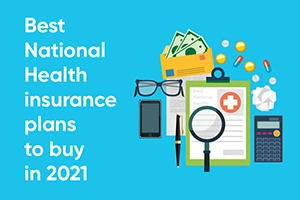 Best National Health Insurance Plans to Buy in 2021