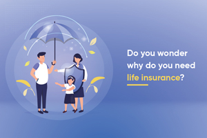 Top 5 Reasons You Should Buy a Life Insurance Plan