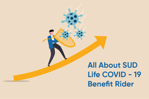 All About Star Union Dai-ichi Life COVID-19 Benefit Rider