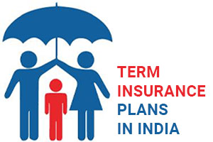 Guide To Term Insurance Plans In India.