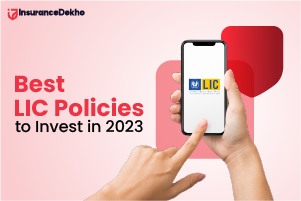 Best LIC Policies to Invest in 2024: Plans with High Returns