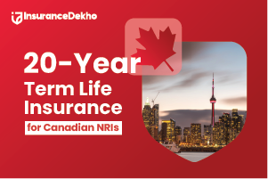 20-Year Term Life Insurance for NRIs in Canada