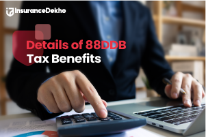 Find Out the Details of Tax Benefits Under Section 80DDB