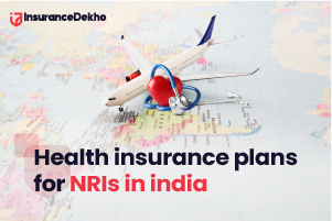 Health Insurance Plans for NRIs in India