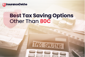 Explore the Top 5 Tax Saving Options Other than 80...
