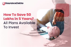 How To Save 50 Lakhs in 5 Years? All Plans Available To Invest