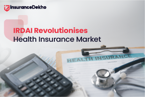 IRDAI Transforms the Health Insurance Market by Re...
