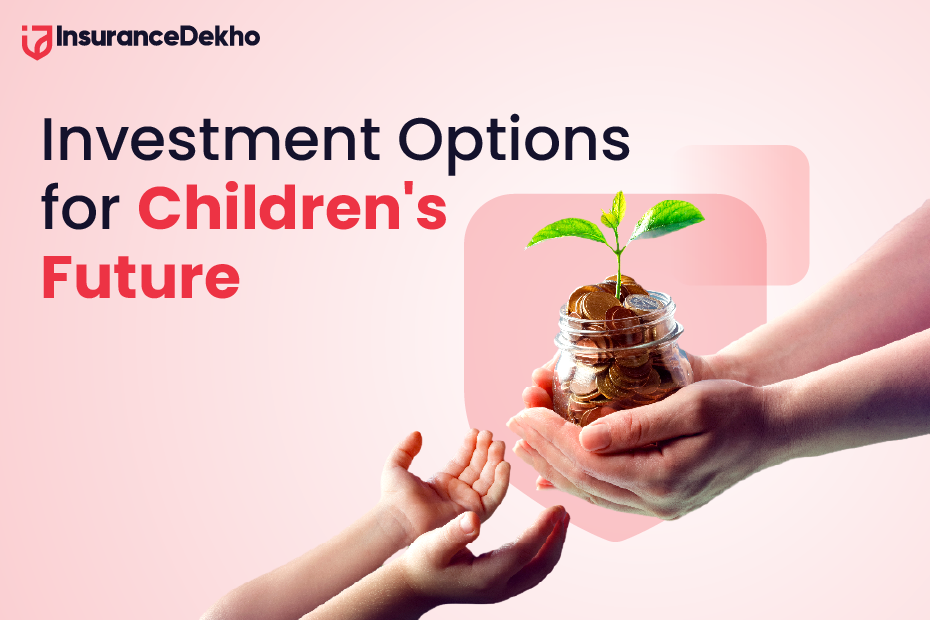 Investment Options for Children's Future
