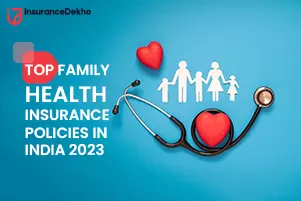 Top Family Health Insurance Policies in India 2024