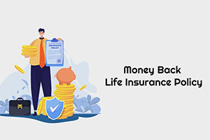 Why Should I Buy A Money-Back Policy?
