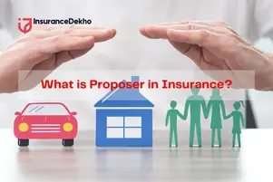 What is Proposer in Insurance?