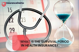 What is Survival Period in Health Insurance Meaning?