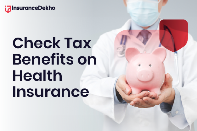 Tips to Save Taxes on Health Insurance Plans