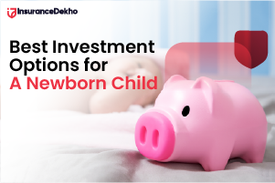 Best Investment Options for Newborns in 2024