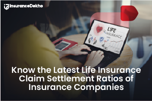 A Closer Look at the Latest Life Insurance Claim Settlement Ratios