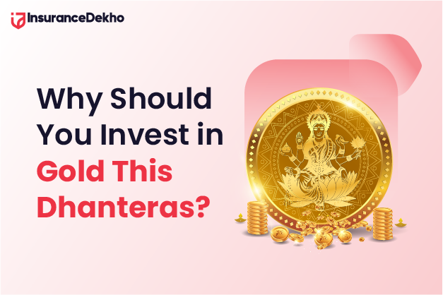 Why Should You Invest in Gold This Dhanteras?