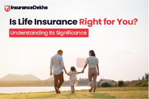 Is Life Insurance Right for You 