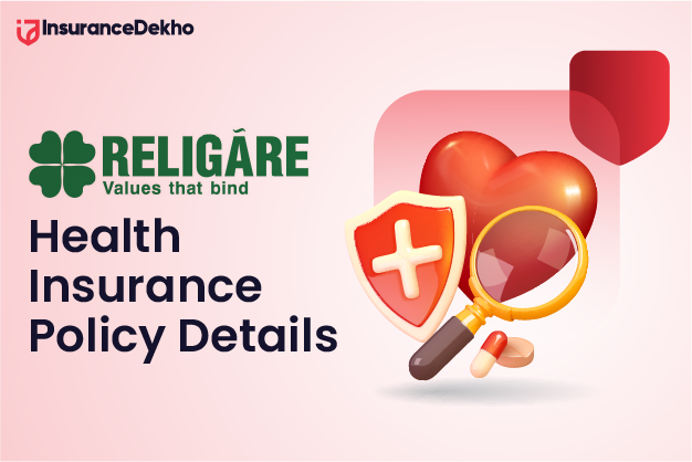 Religare Health Insurance Policy Details and Benefits